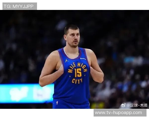 约基奇双加时拼搏45分钟毫无疲惫感展现超强体能与意志力 约基奇双加时拼搏45分钟毫无疲惫感展现超强体能与意志力